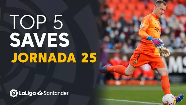 LaLiga TOP 5 Paradas Jornada 25 LaLiga Santander 2021/2022