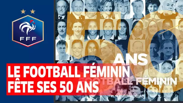 Le football féminin fête ses 50 ans