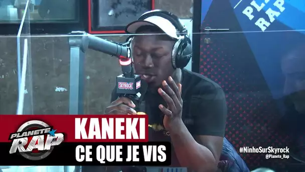 Kaneki "Ce que je vis" #PlanèteRap