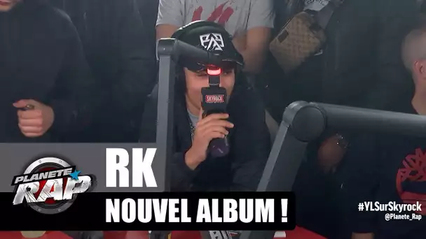 RK - Annonce son nouvel album ! #PlanèteRap