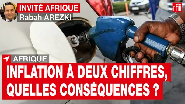 Rabah Arezki : « Dans de nombreux pays africains, l'inflation est à deux chiffres » • RFI