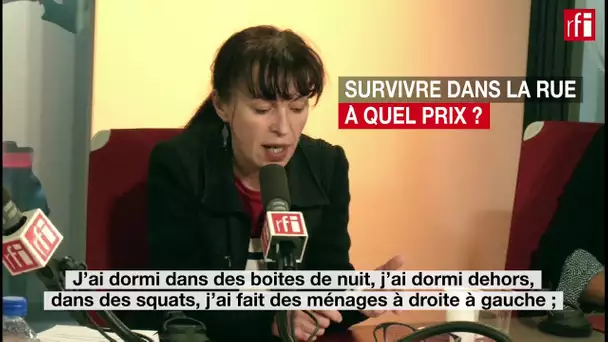 Survivre dans la rue à quel prix ?