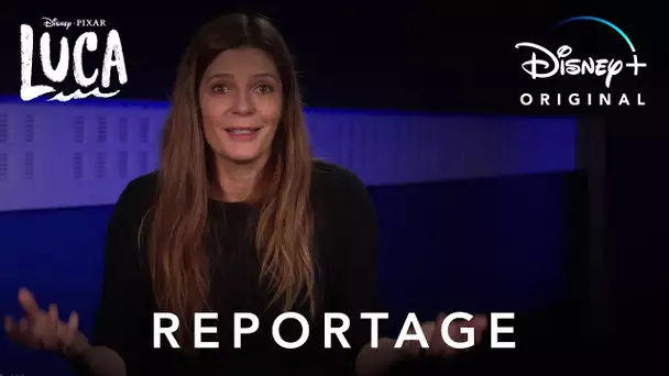 Luca - Reportage : Doublage avec Chiara Mastroianni | Disney+