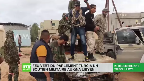 Le Parlement turc donne son feu vert à un déploiement armé en Libye