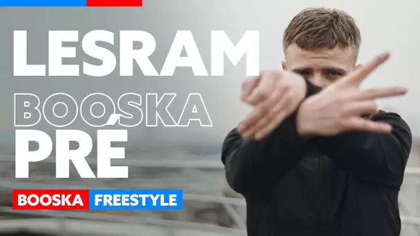Lesram | Freestyle Booska Pré