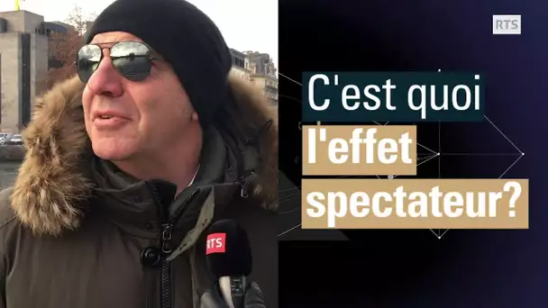 C&#039;est quoi l&#039;effet spectateur?