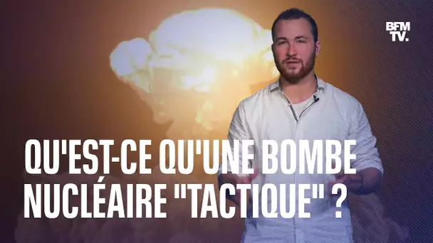 Qu'est-ce qu'une bombe nucléaire tactique" ?