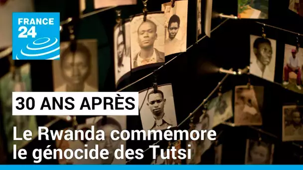 Le Rwanda commémore le génocide des Tutsi, 30 ans après • FRANCE 24