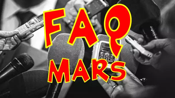 FAQ de Mars !