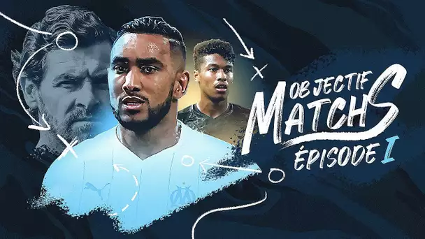 Objectif Matchs Ep 01 l Présentations