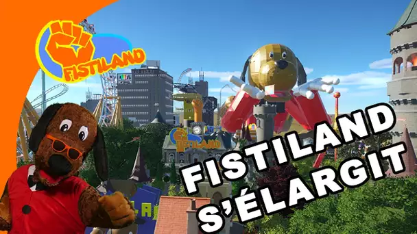 Planet Coaster - FISTILAND S&#039;ÉLARGIT !