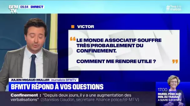 Le monde associatif souffre très probablement du confinement. Comment me rendre utile ?