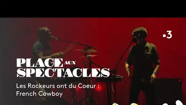 French cow boy and the one sur la scène des rockeurs ont du coeur [extrait]