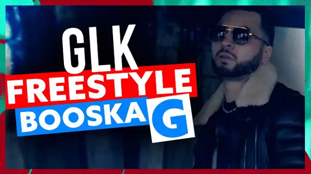 GLK | Freestyle Booska G