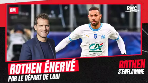 OM : Lodi sur le départ, ça énerve Rothen