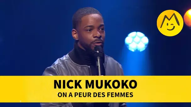 Nick Mukoko - On a peur des femmes