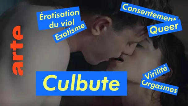 Culbute : Nos sexualités sous influence | ARTE