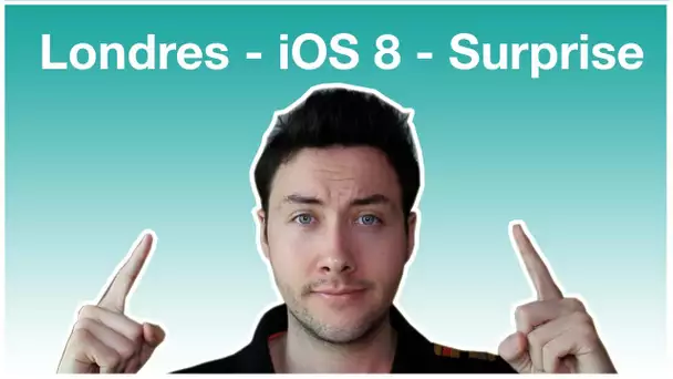 Jojol67 à la découverte du LG G3 et de la G Watch - iOS 8 - Mac OS 10.10 - Surprise