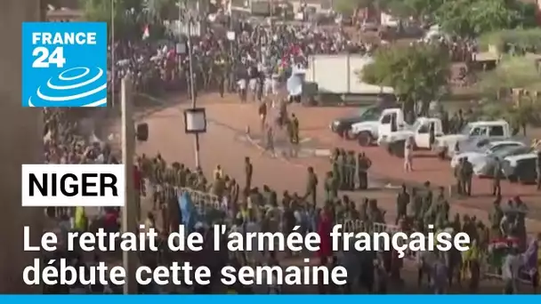 Niger : le retrait de l'armée française débute cette semaine • FRANCE 24