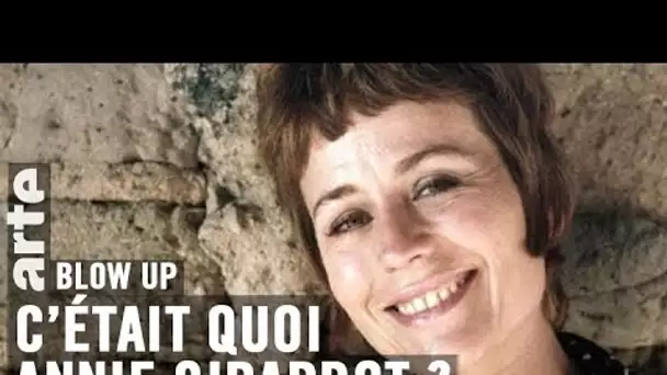 C’était quoi Annie Girardot ? - Blow Up - ARTE