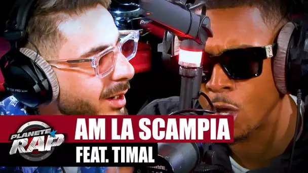AM La Scampia feat. Timal - Jolie poupée #PlanèteRap