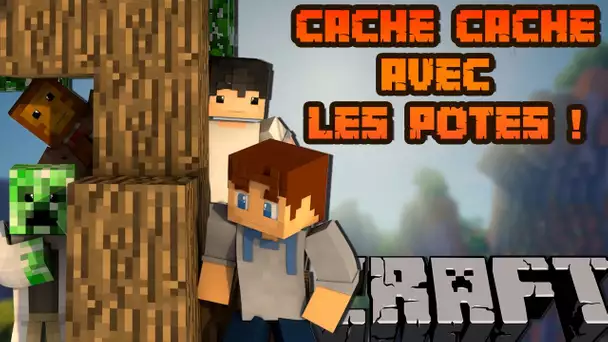 MINECRAFT : CACHE CACHE GÉANT AVEC LES COPAINS !