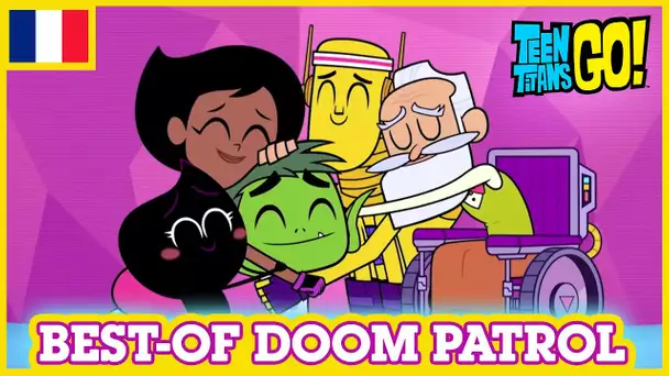 Teen Titans Go en français 🇫🇷 | Best-of Doom Patrol