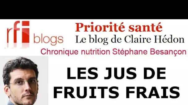 Les jus de fruits frais