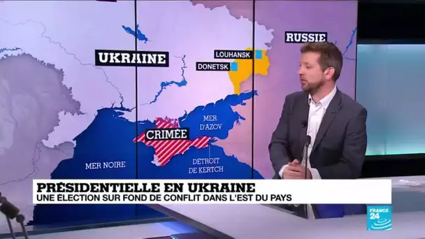 Présidentielle en Ukraine : une élection sur fond de conflit dans l'est du pays