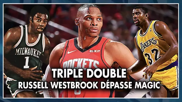 TRIPLE DOUBLE : RUSSELL WESTBROOK DÉPASSE MAGIC JOHNSON !