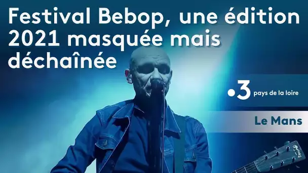 Le Mans : festival Bebop, une édition 2021 masquée mais déchaînée