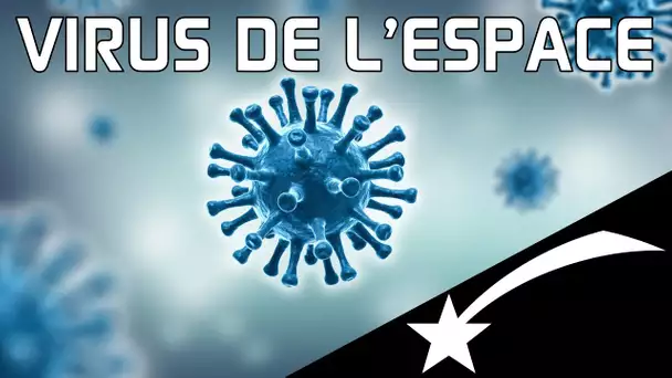 🌠Les virus survivent-il dans l'espace ?