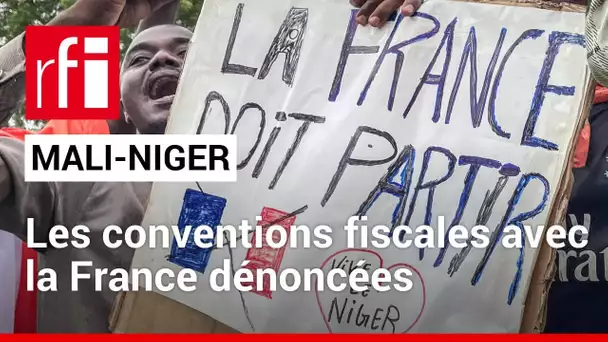 Le Mali et le Niger rétablissent la double imposition avec la France • RFI