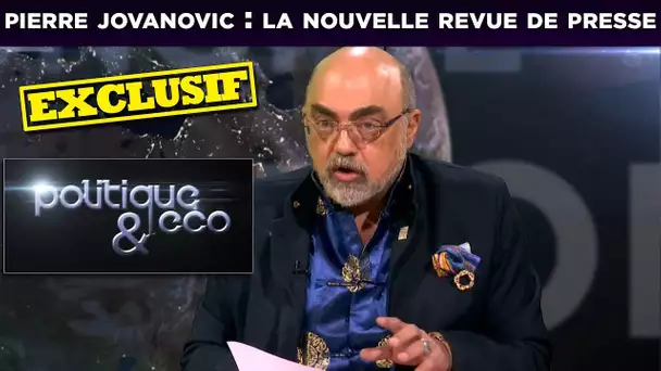 Poleco n°214 avec Pierre Jovanovic : la nouvelle revue de presse