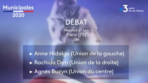 Elections Municipales 2020 : Paris (75) Débat du 17 juin 2020