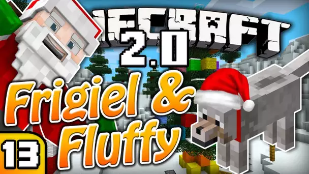 FRIGIEL & FLUFFY : C&#039;EST NOËL ! | Minecraft -  S4 Ep.13