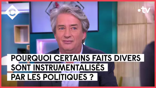 Ces faits divers instrumentalisés par les politiques - L’édito - C à vous - 24/10/2022