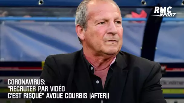 Coronavirus: "Recruter par vidéo c'est risqué" avoir Courbis (After)