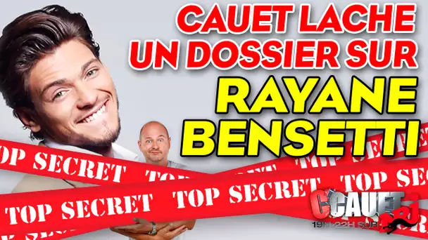 Cauet lâche un dossier de ouf sur Rayanne bensetti - C’Cauet sur NRJ