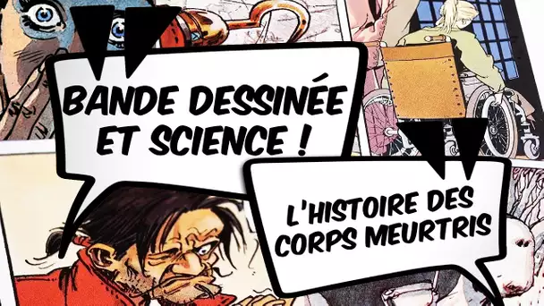 L'histoire des corps meurtris en BD - L'Esprit Sorcier