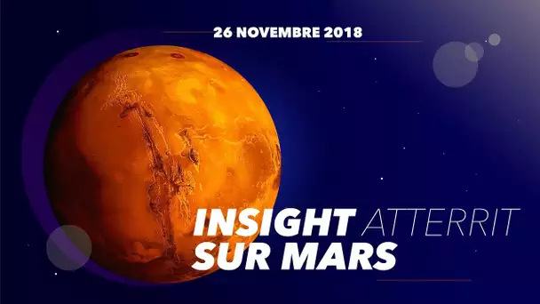 [LIVE] Insight #SEISsurMars - atterrissage en direct sur Mars