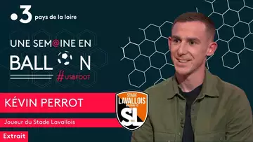 Stade Lavallois, Kevin Perrot : "j'ai toujours travaillé un peu plus que les autres"