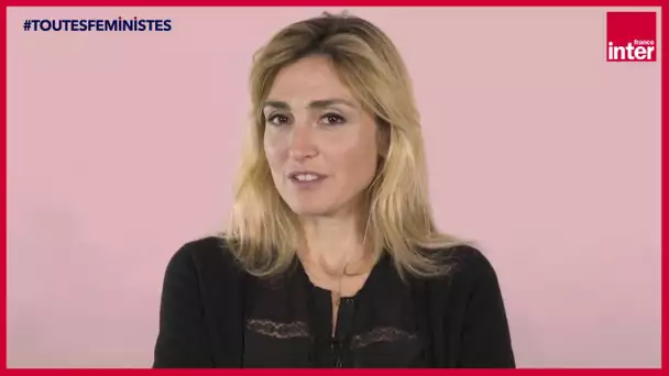 Julie Gayet : " Donner des moyens, ça marche" #ToutesFéministes