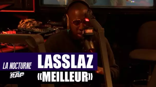 Lasslaz "Meilleur" #LaNocturne