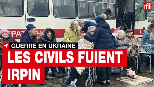 Guerre en Ukraine : les civils fuient Irpine • RFI