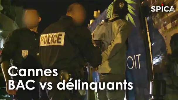 BAC vs délinquants, au coeur de leur quotidien / Cannes
