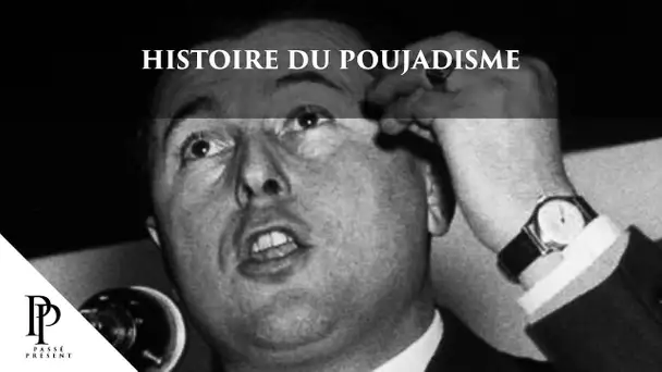 Passé Présent n°219 : Histoire du poujadisme