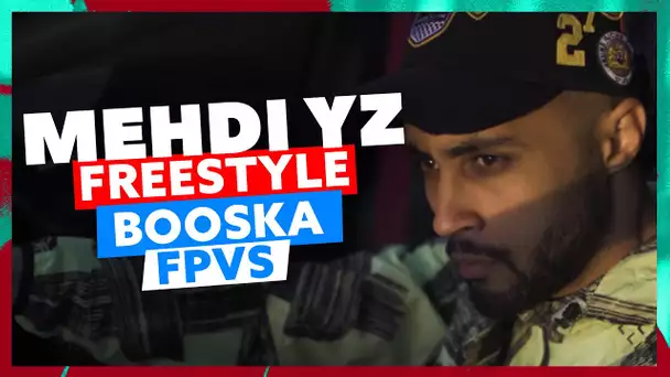 Mehdi YZ | Freestyle Booska FPVS