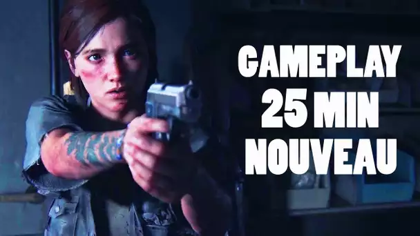THE LAST OF US 2 : GAMEPLAY 25 MIN NOUVEAU (2020)