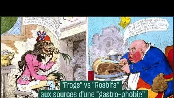 'Frogs' vs 'rosbifs'&#039; : aux sources d&#039;une gastrophobie - #CulturePrime
